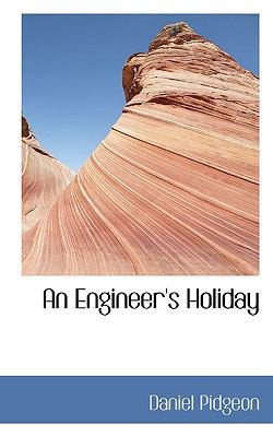 An Engineer's Holiday 1117348768 Book Cover