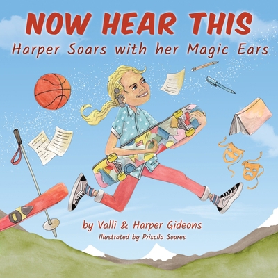 Now Hear This: Harper soars with her magic ears 1642379034 Book Cover