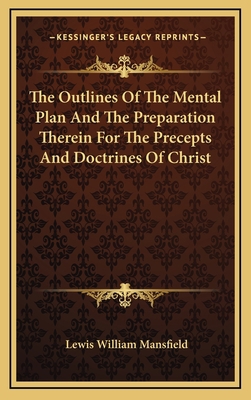 The Outlines of the Mental Plan and the Prepara... 1163464910 Book Cover