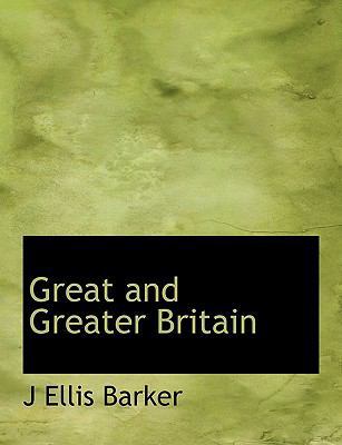 Great and Greater Britain [Large Print] 1116288990 Book Cover