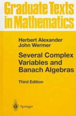 Several Complex Variables and Banach Algebras 0387982531 Book Cover