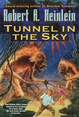 Tunnel in the Sky 0345466233 Book Cover