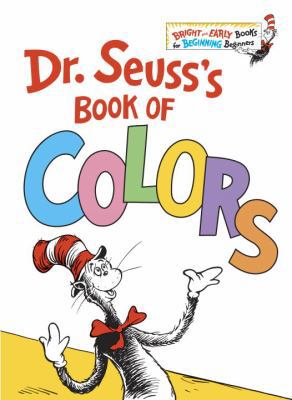 Dr. Seuss's Book of Colors 1524769681 Book Cover