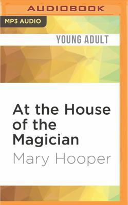 At the House of the Magician 1531876994 Book Cover