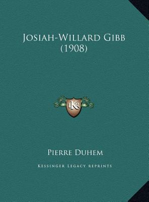 Josiah-Willard Gibb (1908) 1169604773 Book Cover