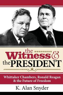 The Witness and the President: Whittaker Chambe... 1546948864 Book Cover