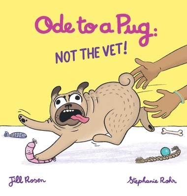 Ode to a Pug: NOT the VET! 106922619X Book Cover