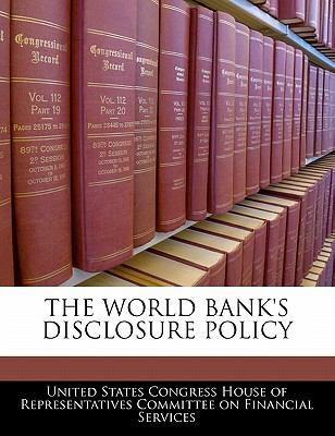 The World Bank's Disclosure Policy 1240560206 Book Cover