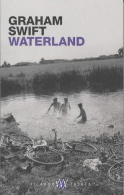 Waterland (Picador Thirty) 0330491873 Book Cover