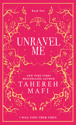 Unravel Me (Shatter Me) 0008687625 Book Cover