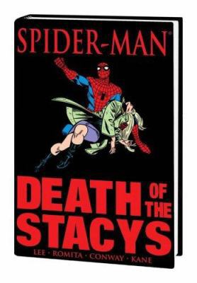 Spiderman Death of the Stacys 0785125043 Book Cover