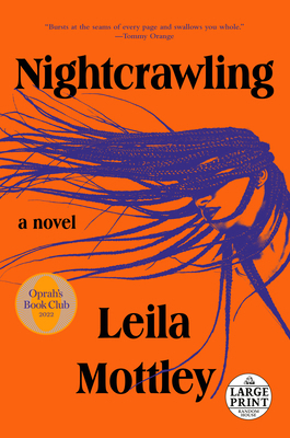 Nightcrawling: A Novel (Oprah's Book Club) [Large Print] 0593607872 Book Cover
