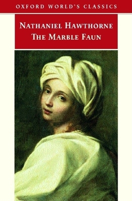 The Marble Faun 0192839764 Book Cover