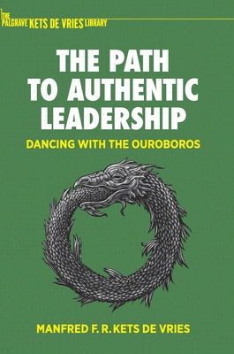 The Path to Authentic Leadership: Dancing with ... 3031046986 Book Cover