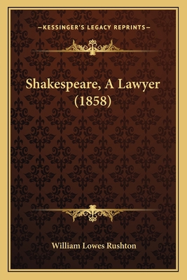 Shakespeare, A Lawyer (1858) 1165748169 Book Cover