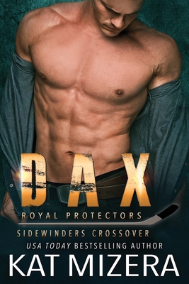 Dax: Royal Protectors/Sidewinders Crossover B08KR1TFPD Book Cover