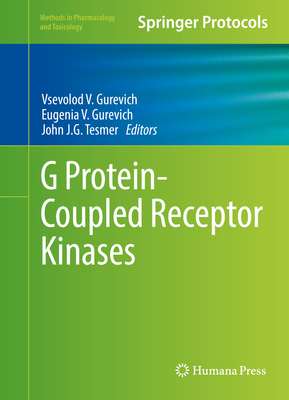 G Protein-Coupled Receptor Kinases 1493937960 Book Cover
