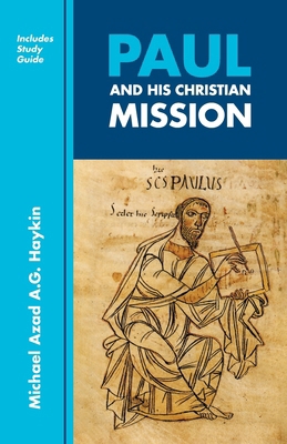 Paul and His Christian Mission 1774841061 Book Cover