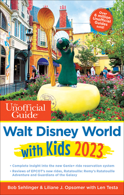 The Unofficial Guide to Walt Disney World with ... 1628091312 Book Cover