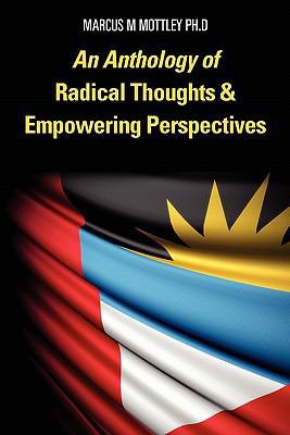 An Anthology of Radical Thoughts & Empowering P... 1452814171 Book Cover