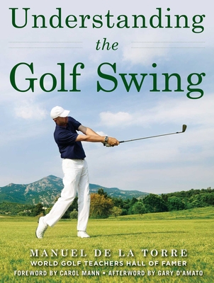 Understanding the Golf Swing 1510725970 Book Cover