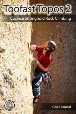 Paperback Toofast Topos: Cochise Stronghold Rock Climbing Book