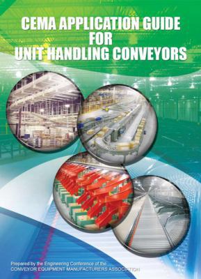 Hardcover CEMA Application Guide for Unit Handling Conveyors : First Edition Book