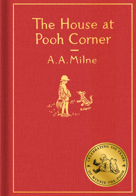The House at Pooh Corner: Classic Gift Edition 0525555544 Book Cover