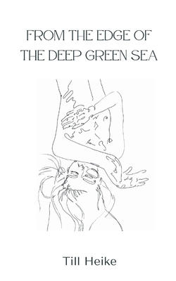 From the edge of the deep green sea 9358319089 Book Cover