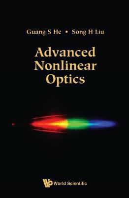 Advanced Nonlinear Optics 9813223049 Book Cover