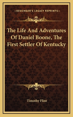 The Life and Adventures of Daniel Boone, the Fi... 1163468797 Book Cover