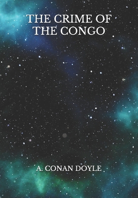 The Crime of the Congo B08ZBJFXGR Book Cover