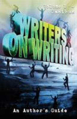 Writers on Writing Volume 1 - 4 Omnibus: An Aut... 1684187591 Book Cover