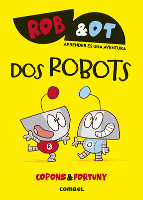 DOS Robots /Two Robots: Volume 1 [Spanish] 8411582000 Book Cover