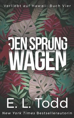 Den Sprung Wagen [German] 1792672071 Book Cover