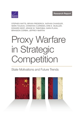 Proxy Warfare in Strategic Competition: State M... 1977410537 Book Cover