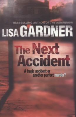 The Next Accident 1409117448 Book Cover