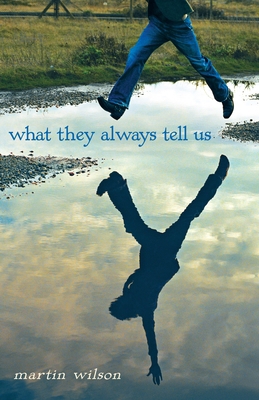 What They Always Tell Us 0385735081 Book Cover