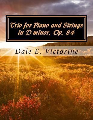 Trio for Piano and Strings in D minor, Op. 84 1985499746 Book Cover
