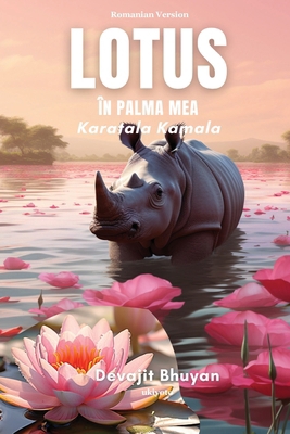 Lotus în palma mea [Romanian] 9362693429 Book Cover