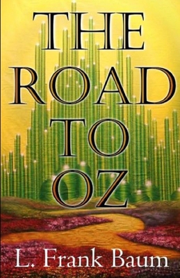 Paperback The Road to Oz Annotated Book