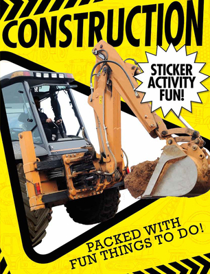 Construction: Sticker Activity Fun 1589253159 Book Cover