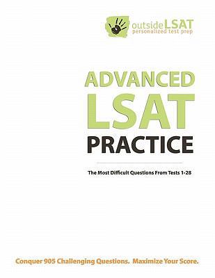 Advanced LSAT Practice: 905 Difficult Logical R... 0984456902 Book Cover