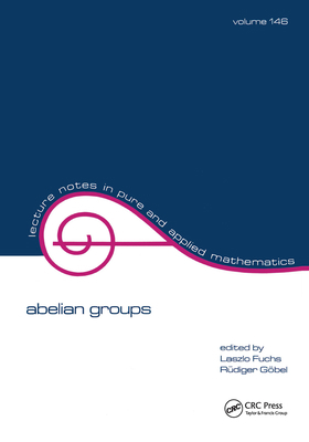 Abelian Groups: Proceedings of the 1991 Curacao... 0824789016 Book Cover