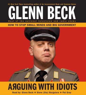 Arguing with Idiots: How to Stop Small Minds an... B0091Z4632 Book Cover
