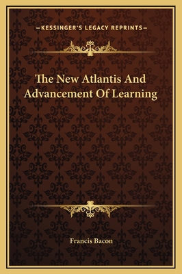 The New Atlantis And Advancement Of Learning 1169289444 Book Cover