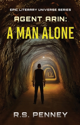 Agent Arin: A Man Alone 4824192412 Book Cover