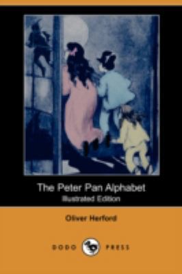 The Peter Pan Alphabet (Illustrated Edition) (D... 1406588369 Book Cover