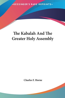 The Kabalah and the Greater Holy Assembly 1161597360 Book Cover