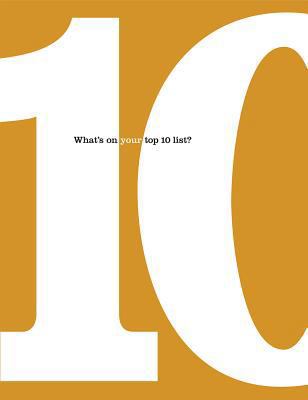 10: What's on Your Top 10 List? 1935414739 Book Cover